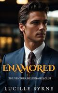 Enamored by Lucille Byrne