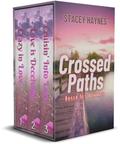Crossed Paths: Boxed Set (Searching For Love #2) by Stacey Haynes