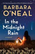 In the Midnight Rain by Barbara O'Neal