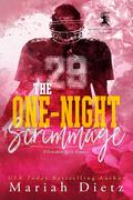 The One-Night Scrimmage by Mariah Dietz
