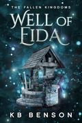 Well of Eida by K.B. Benson