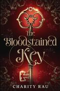 The Bloodstained Key by Charity Rau