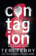 Contagion (Dark Matter #1) by Teri Terry
