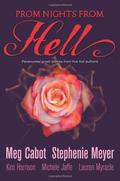 Prom Nights from Hell (Short Stories from Hell #1) by Kim Harrison Meg Cabot