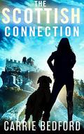 The Scottish Connection (Kate Benedict #4) by Carrie Bedford