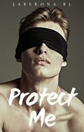 Protect Me by Jaberona B.L.