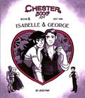 Chester 5000 XYV: Isabelle & George (Chester 5000 XYV #2) by Jess Fink
