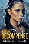 Recompense by Michelle Isenhoff