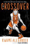 The Crossover Graphic Novel by Kwame Alexander