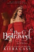 The Betrayed (The Betrothed #2) by Cass Kiera