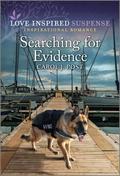 Searching for Evidence (Canine Defense #1) by Carol J. Post