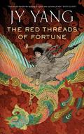 The Red Threads of Fortune (Tensorate #2) by Neon Yang