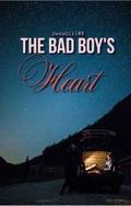 The Bad Boy's Heart (The Bad Boy's Girl #2) by Blair Holden