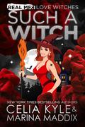 Such a Witch by Celia Kyle, Marina Maddix