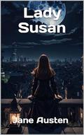 Lady Susan by Jane Austen