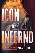 Icon and Inferno (Stars and Smoke #2) by Marie Lu
