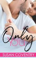 Only You by Susan Coventry