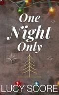 One Night Only by Lucy Score