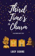 Third Time’s the Charm by Lucy Score