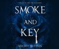 Smoke and Key by Henrietta Meire