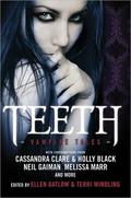 Teeth: Vampire Tales by Terri Windling