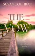 The Vow by Susan Cochran