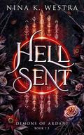 Hell Sent (Demons of Ardani #2) by Nina K. Westra
