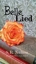 Belle Lied by S.R. Nulton
