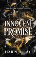 Innocent Promise (The Promise Trilogy #0.5) by Harper Ray