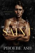 Lethal Saint (Lethal Duet #1) by Phoebe Ash