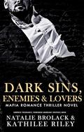Dark-Sins, Enemies & Lovers (Steamy Off-limits Lovers Romance #6) by Natalie Brolack