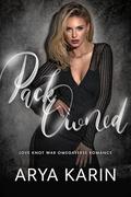 Pack Owned (Love Knot War #2) by Arya Karin