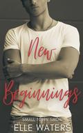 New Beginnings (His Ever After #4) by Elle Waters