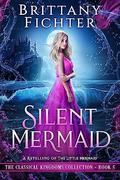 Silent Mermaid by Brittany Fichter