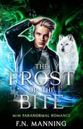 The Frost or The Bite (Elementally Yours #1) by F.N. Manning