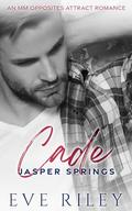 Cade (Jasper Springs #1) by Eve Riley