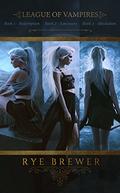 League of Vampires Box Set by Rye Brewer