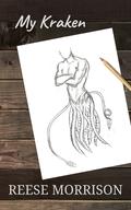 My Kraken (Hummingbird Tales #0.5) by Reese Morrison
