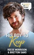His Boy to Keep by Reese Morrison