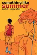 Something Like Summer - The Comic - Volume One: Summer by Jay Bell