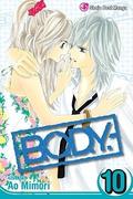 B.O.D.Y., Volume 10 (B.O.D.Y. [ボディ] #10) by Ao Mimori
