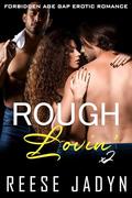 Rough Lovin' x2 by Reese Jadyn
