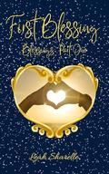First Blessings by Leah Sharelle