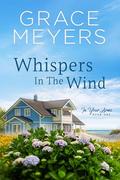 Whispers In The Wind by Grace Meyers