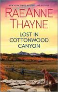 Lost in Cottonwood Canyon: A Heartfelt Romance Novel by RaeAnne Thayne