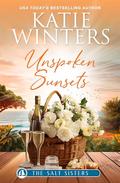 Unspoken Sunsets by Katie Winters