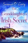 The Granddaughter's Irish Secret (Magnolia Manor #2) by Susanne O'Leary