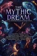 The Mythic Dream by Seanan McGuire