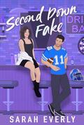 Second Down Fake (Norwalk Breakers #2) by Sarah Everly