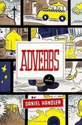 Adverbs by Daniel Handler